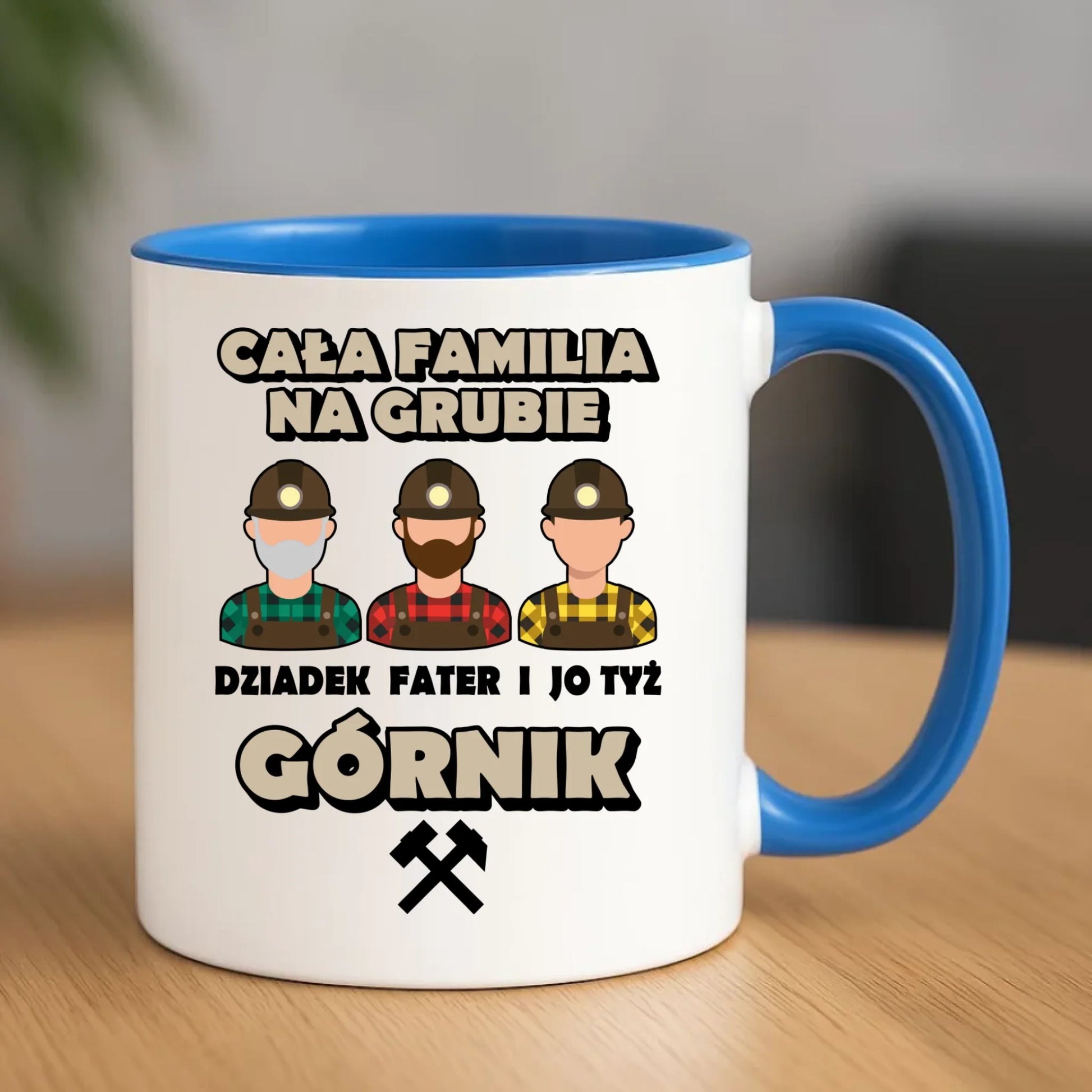 Kubek - prezent dla górnika - Cała familia na grubie dziadek fater i jo tyż górnik G10 - StoryCups.pl