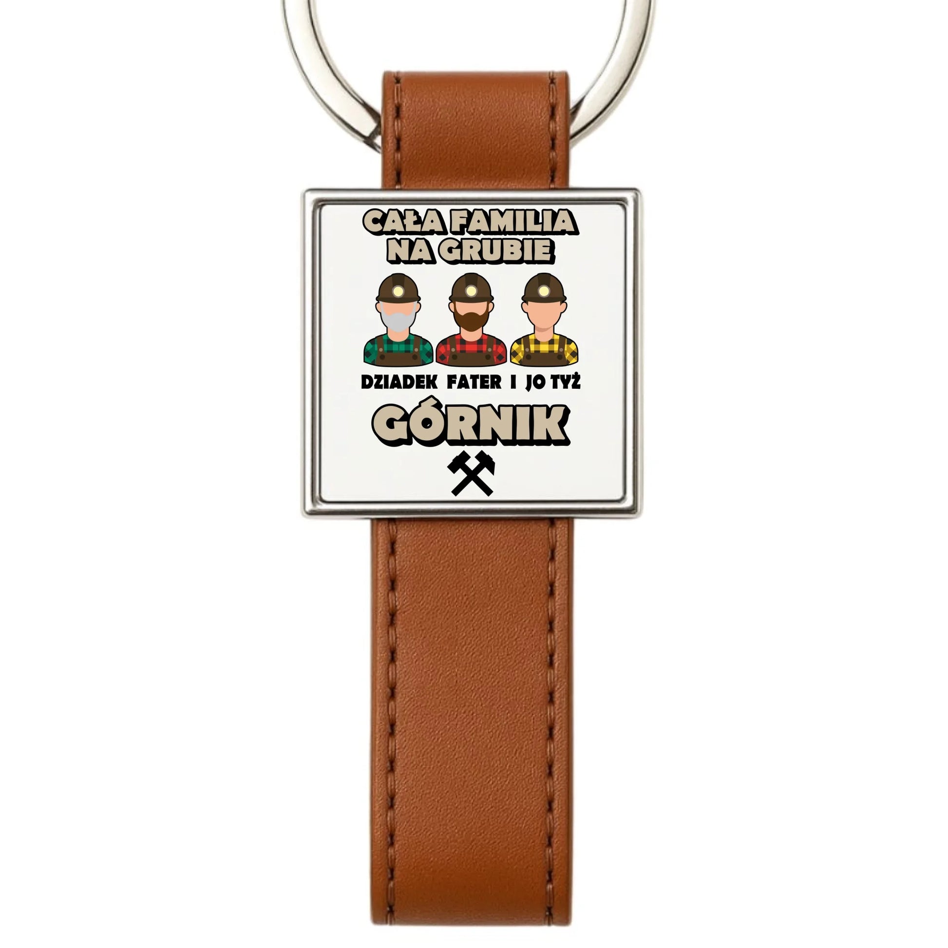 Brelok - prezent dla górnika - Cała familia na grubie dziadek fater i jo tyż górnik G10 - StoryCups.pl