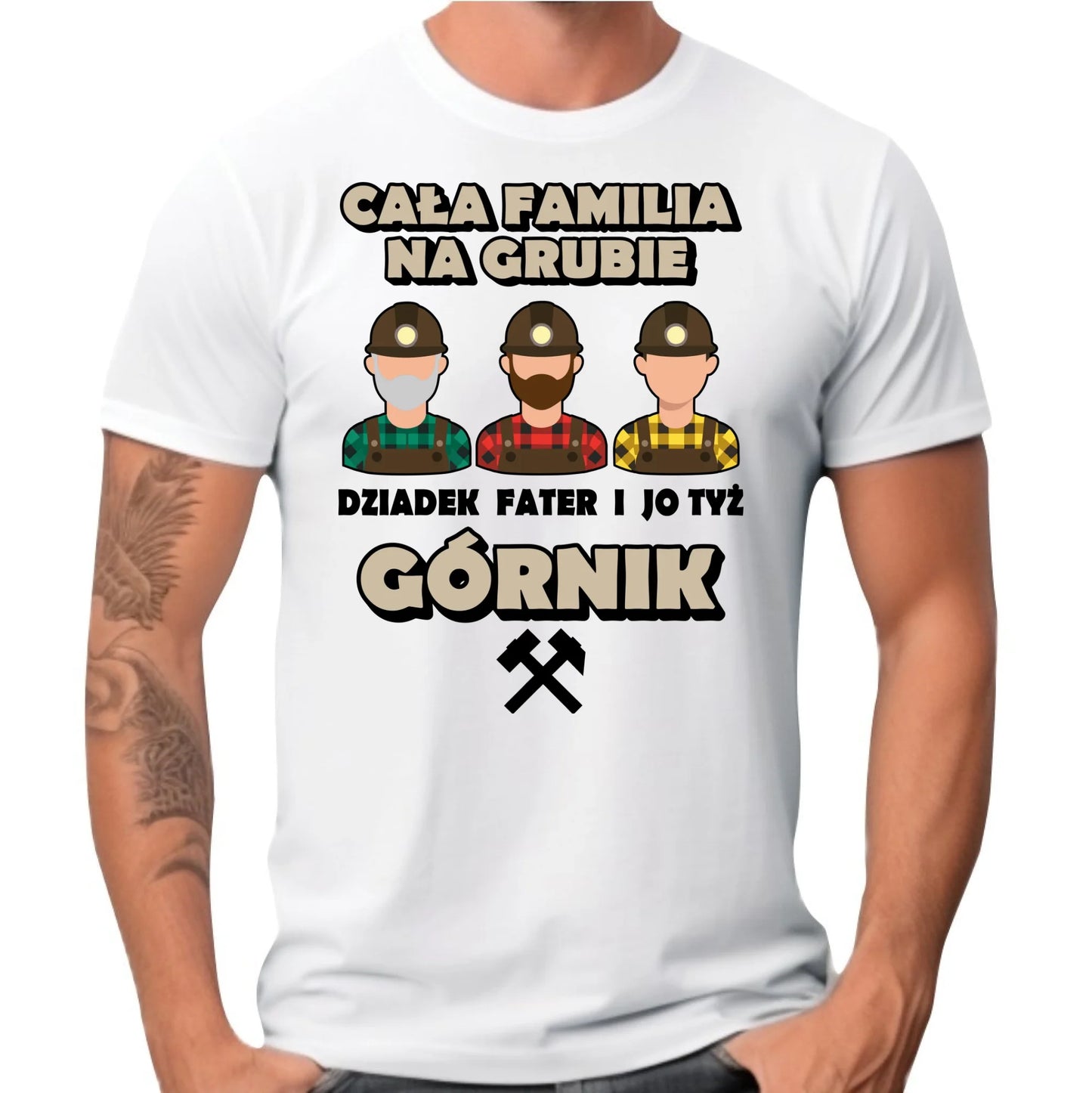 Koszulka męska - prezent dla górnika - Cała familia na grubie dziadek fater i jo tyż górnik G10 - StoryCups.pl