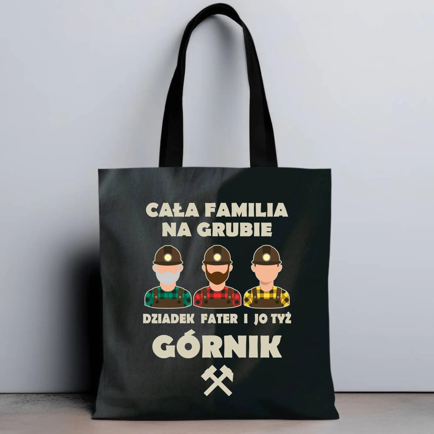 Torba - prezent dla górnika - Cała familia na grubie dziadek fater i jo tyż górnik G10 - StoryCups.pl