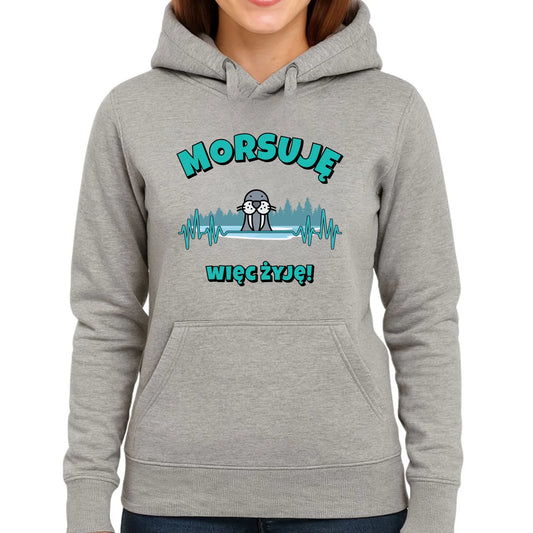 Bluza damska z kapturem - prezent dla morsa - Morsuję więc żyję - Mors HM02 - StoryCups.pl