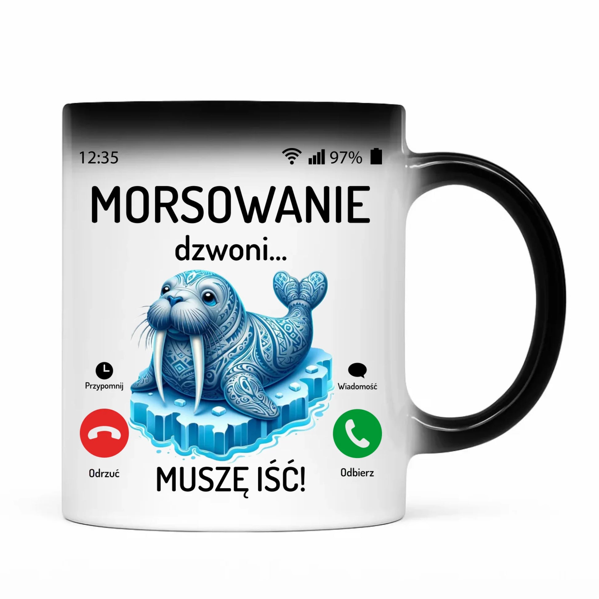Kubek magiczny - prezent dla morsa - Morsowanie dzwoni muszę iść - Mors HM04 - StoryCups.pl