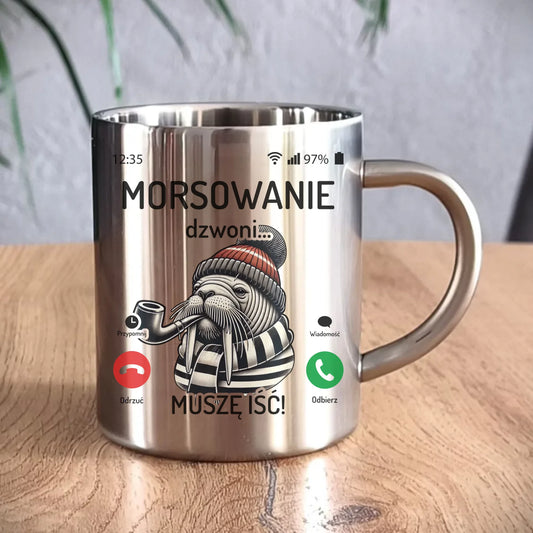 Kubek metalowy - prezent dla morsa - Morsowanie dzwoni muszę iść - Mors HM19 - StoryCups.pl