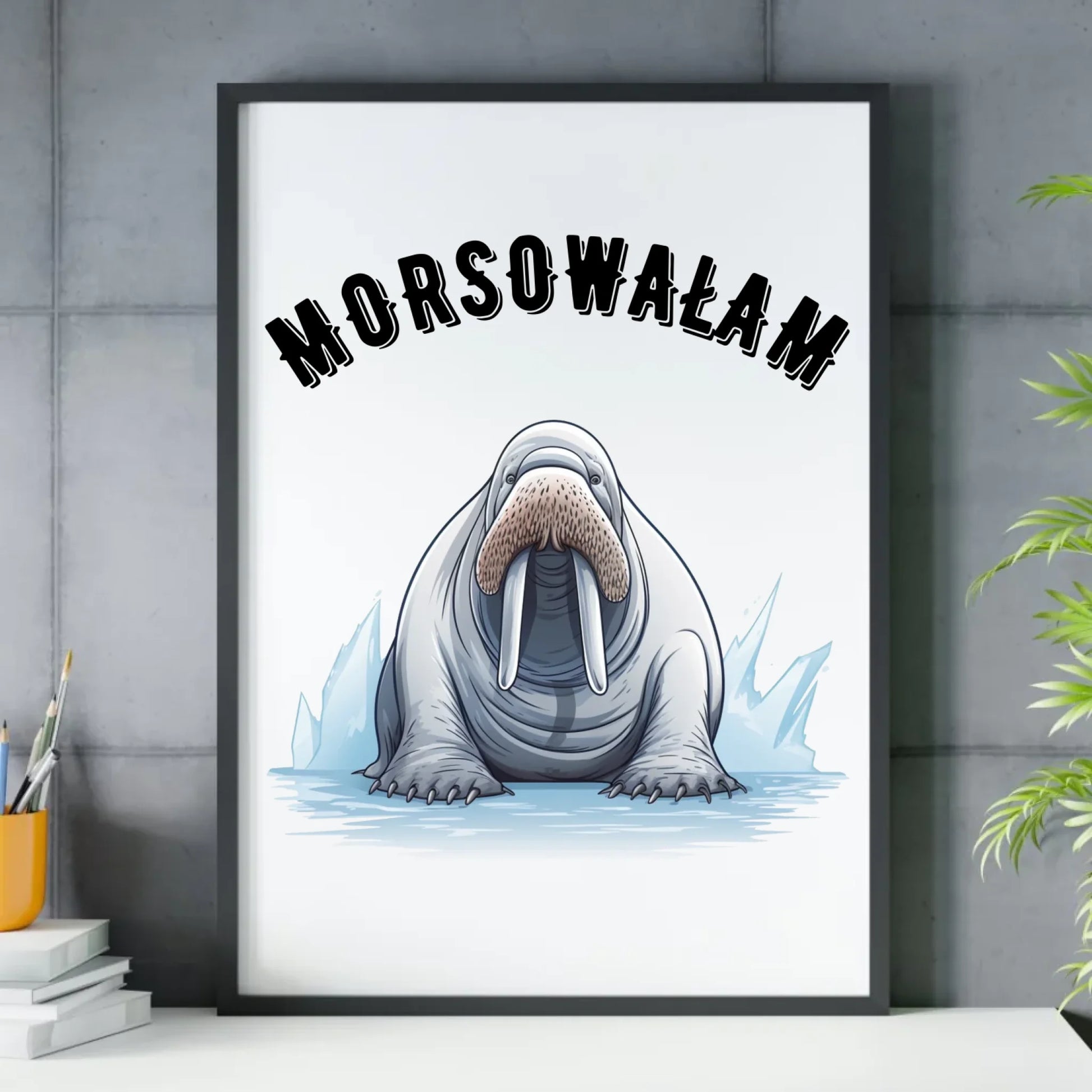 Plakat w ramie - prezent dla morsa - Morsowałam - Mors HM18 - StoryCups.pl