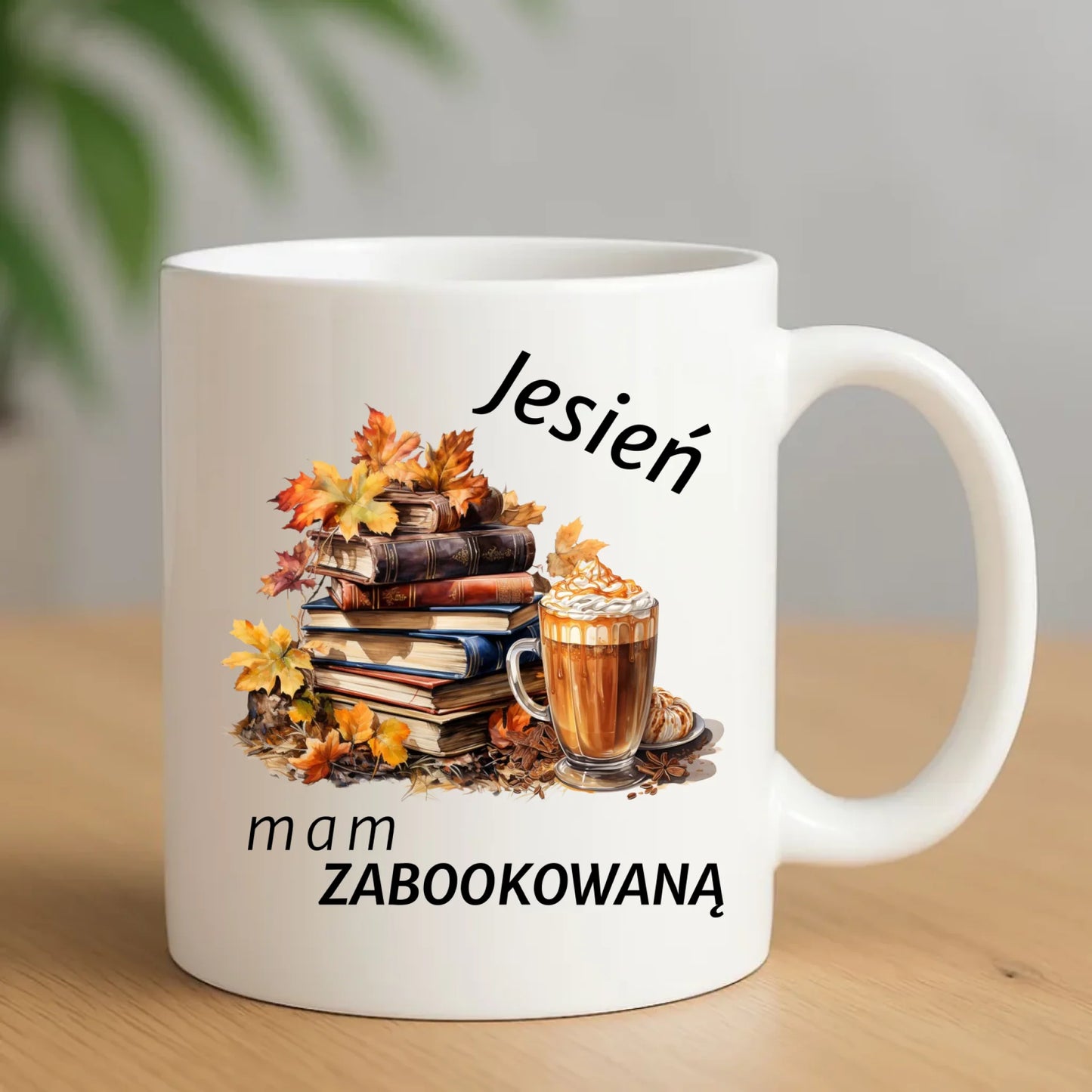 Kubek jesienny - Jesień mam zabookowaną JS28 - StoryCups.pl