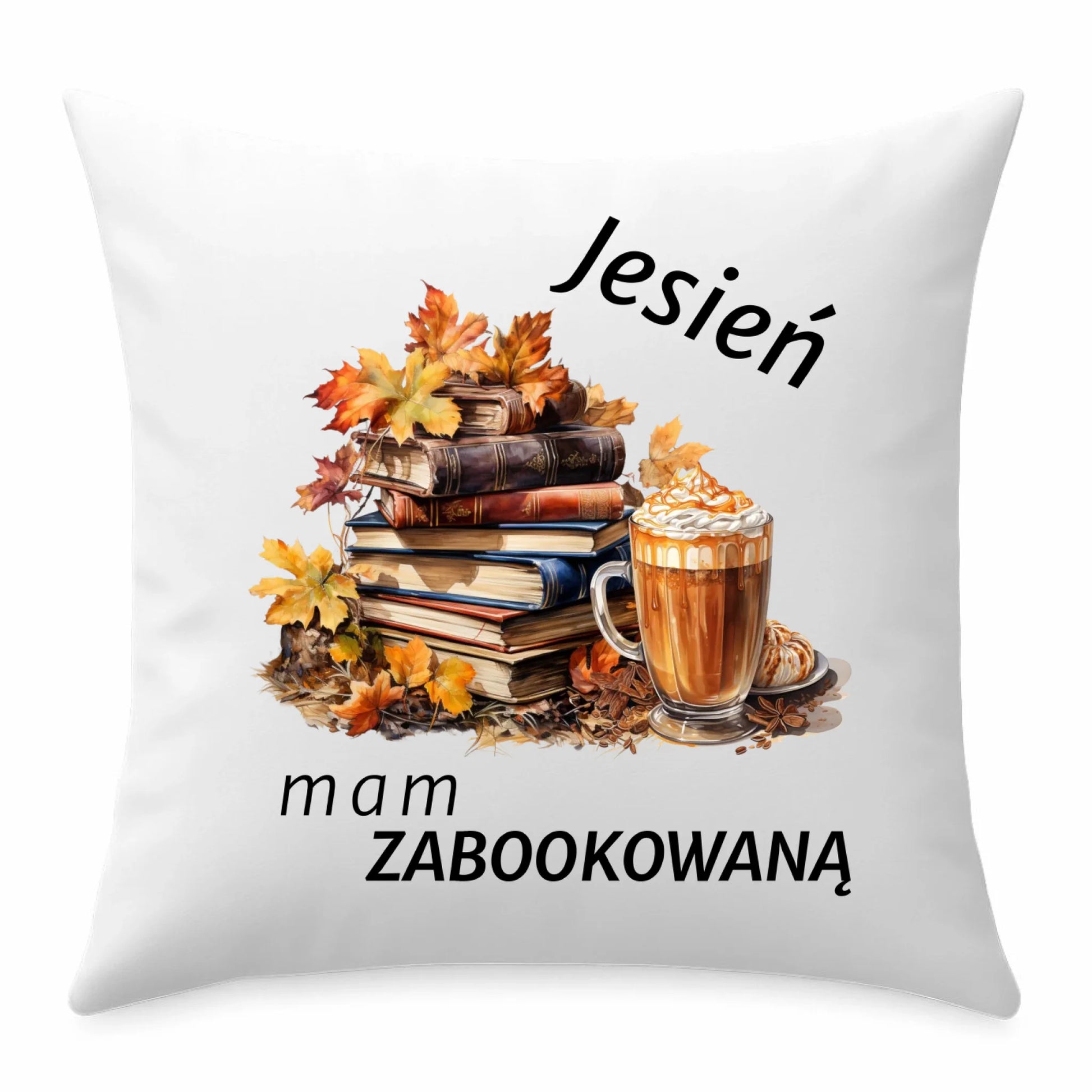 Poduszka jesienna - Jesień mam zabookowaną JS28 - StoryCups.pl