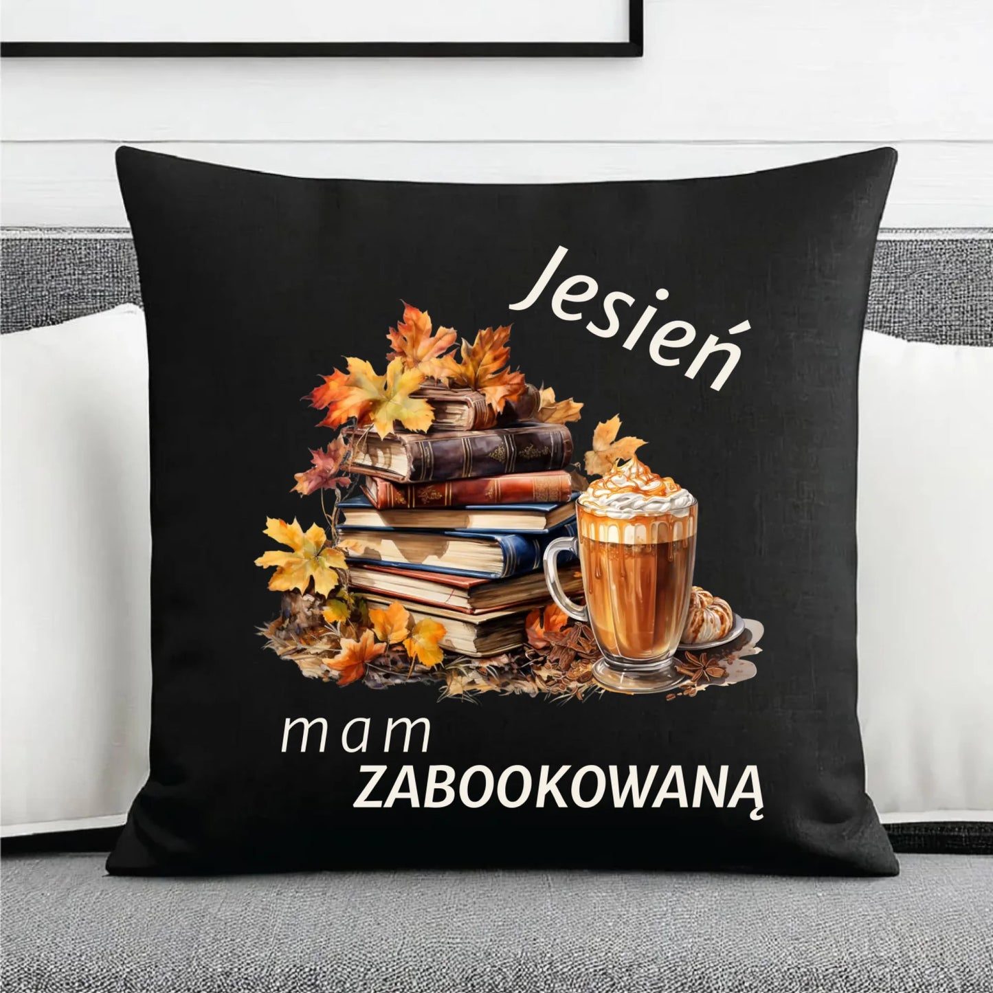 Poduszka dekoracyjna jesienna - Jesień mam zabookowaną JS28 - StoryCups.pl