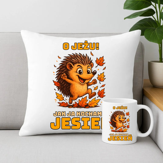 Zestaw poduszka i kubek jesienny - O JEŻU! Jak ja kocham jesień JS31