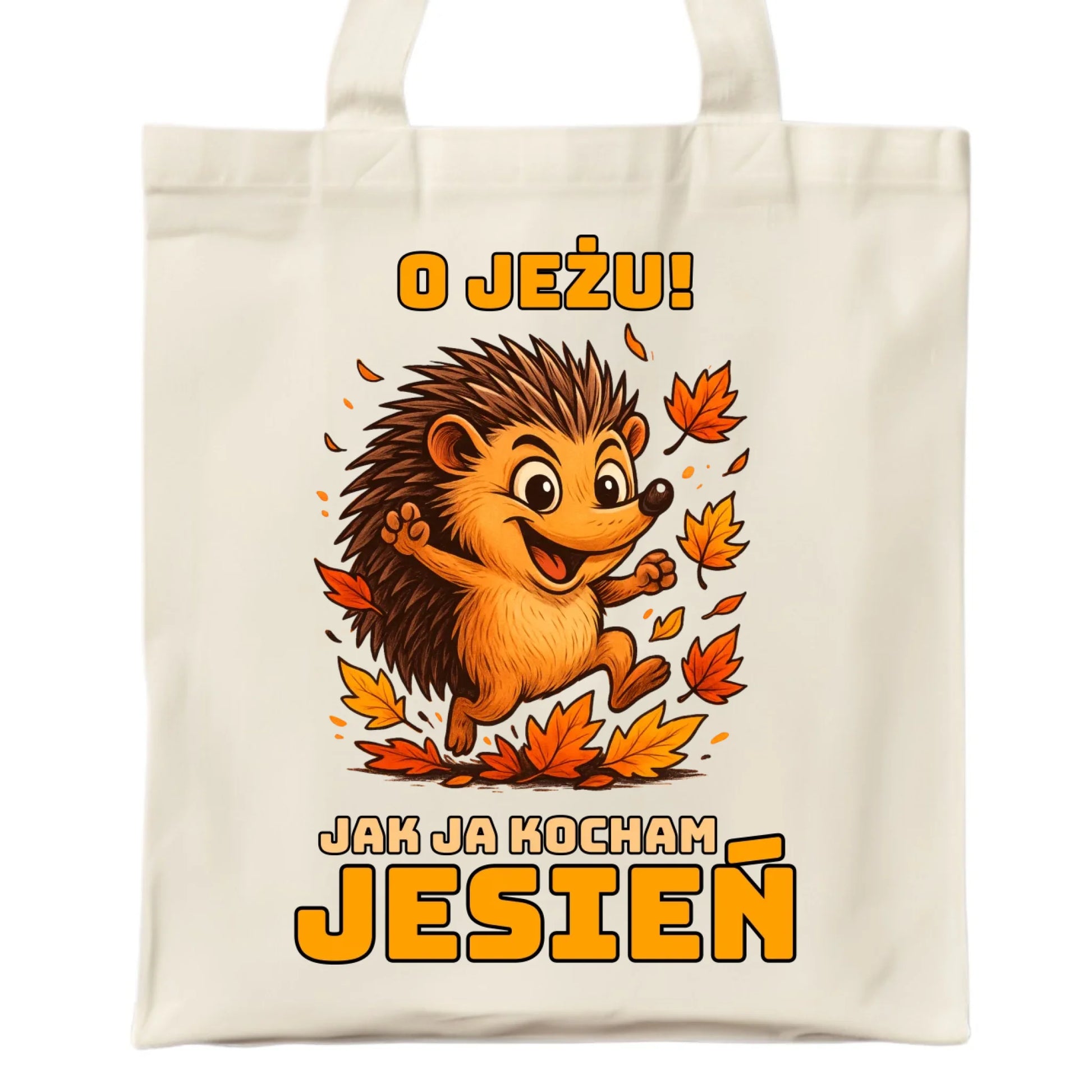 Torba jesienna - O JEŻU! Jak ja kocham jesień JS31 - StoryCups.pl