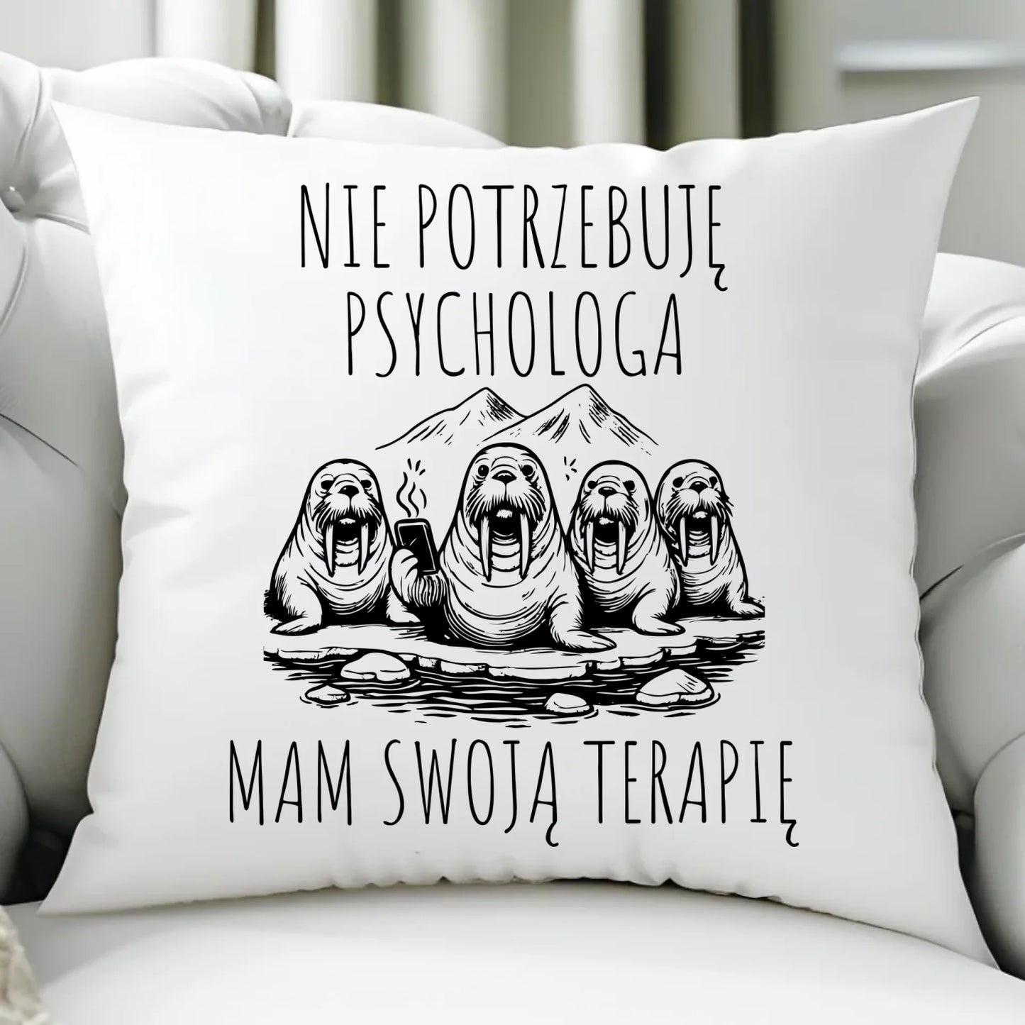 Poduszka - prezent dla morsa - Nie potrzebuję psychologa HM14 - StoryCups.pl
