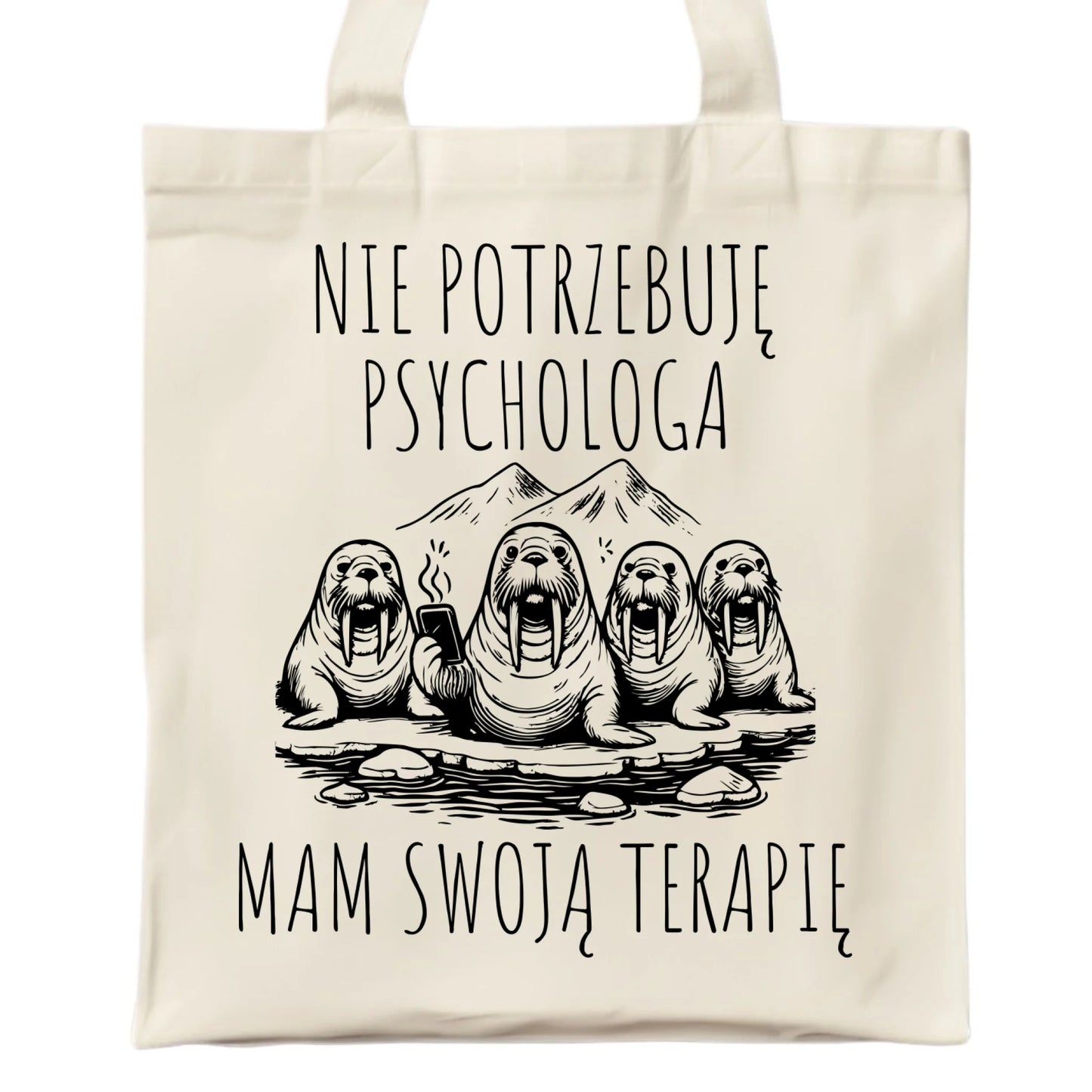 Torba - prezent dla morsa - Nie potrzebuję psychologa HM14 - StoryCups.pl