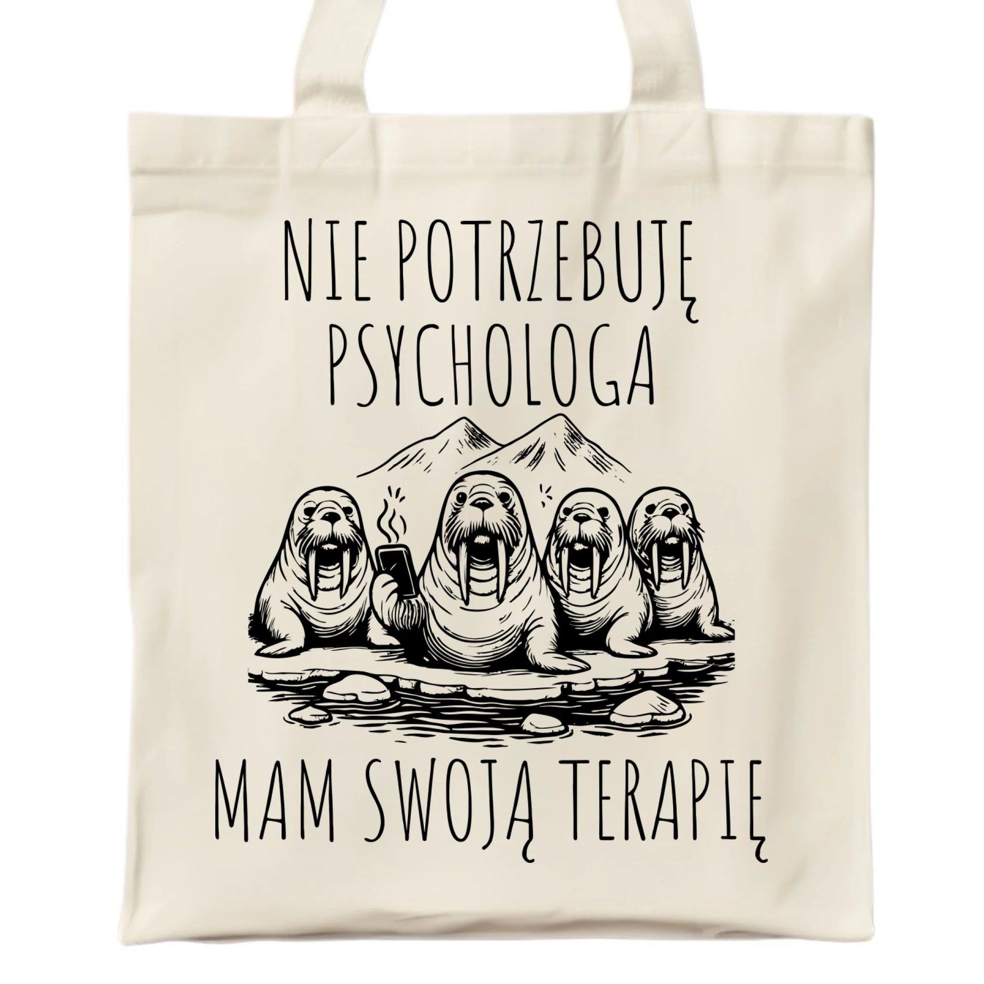 Torba - prezent dla morsa - Nie potrzebuję psychologa HM14 - StoryCups.pl