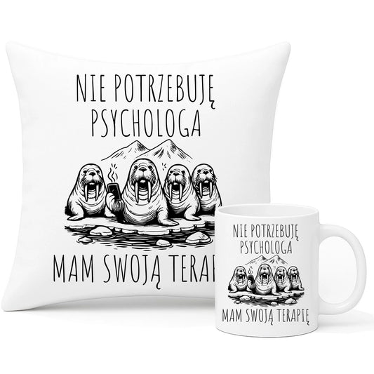 Zestaw poduszka i kubek - prezent dla morsa - Nie potrzebuję psychologa HM14 - StoryCups.pl