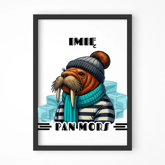 Plakat w ramie - prezent dla morsa - Pan Mors - personalizowany HM15 - StoryCups.pl
