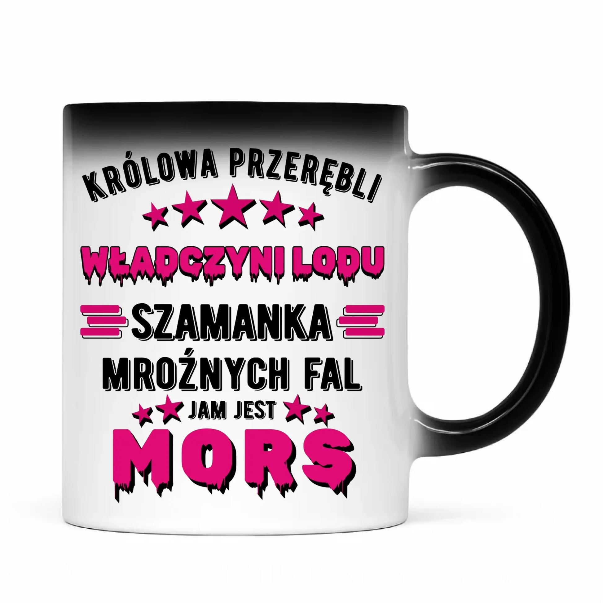 Kubek magiczny - prezent dla morsa - Królowa przerębli Jam jest mors HM17 - StoryCups.pl