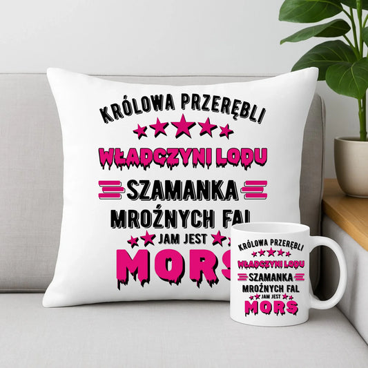 Zestaw poduszka i kubek - prezent dla morsa - Królowa przerębli Jam jest mors HM17 - StoryCups.pl