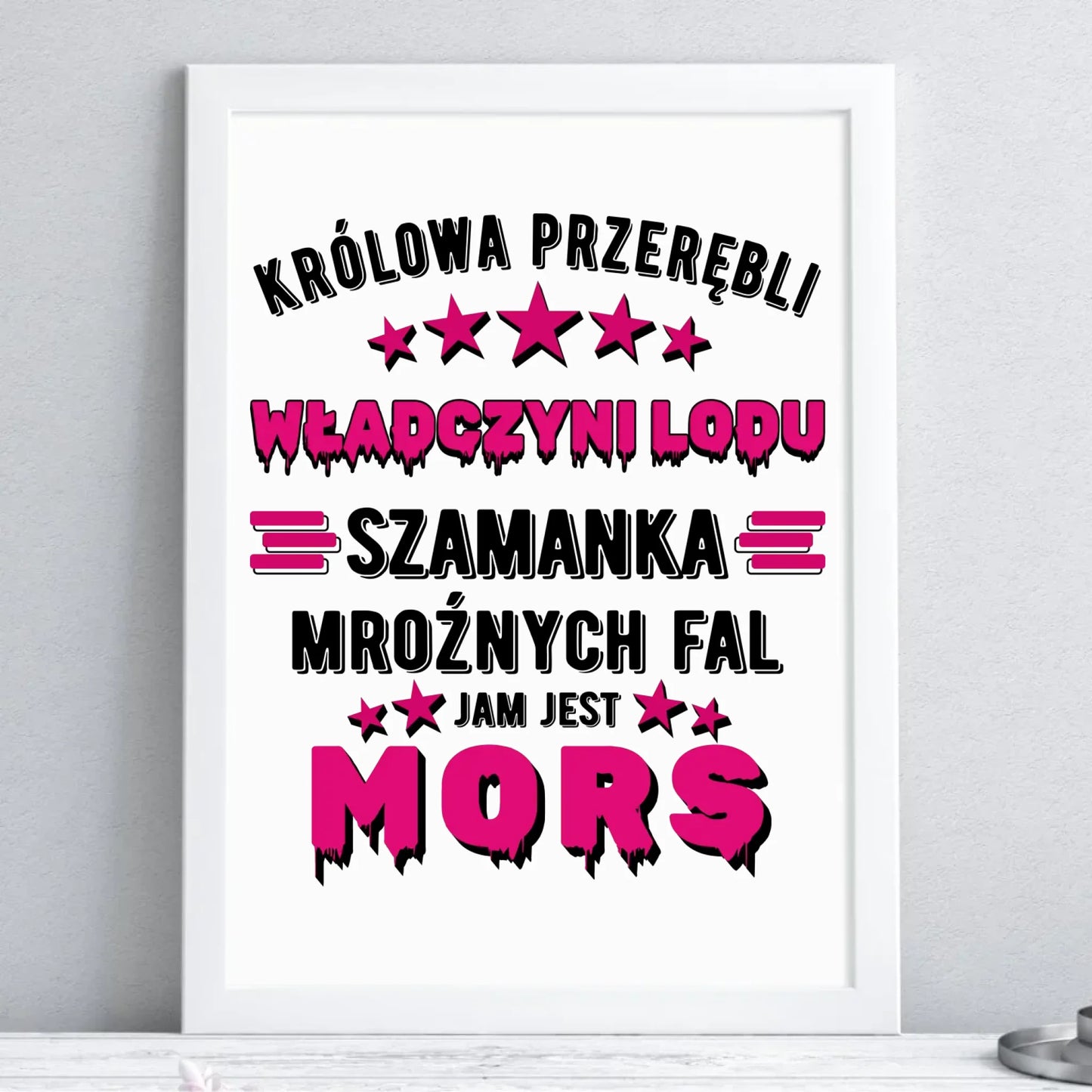 Plakat w ramie - prezent dla morsa - Królowa przerębli Jam jest mors HM17 - StoryCups.pl
