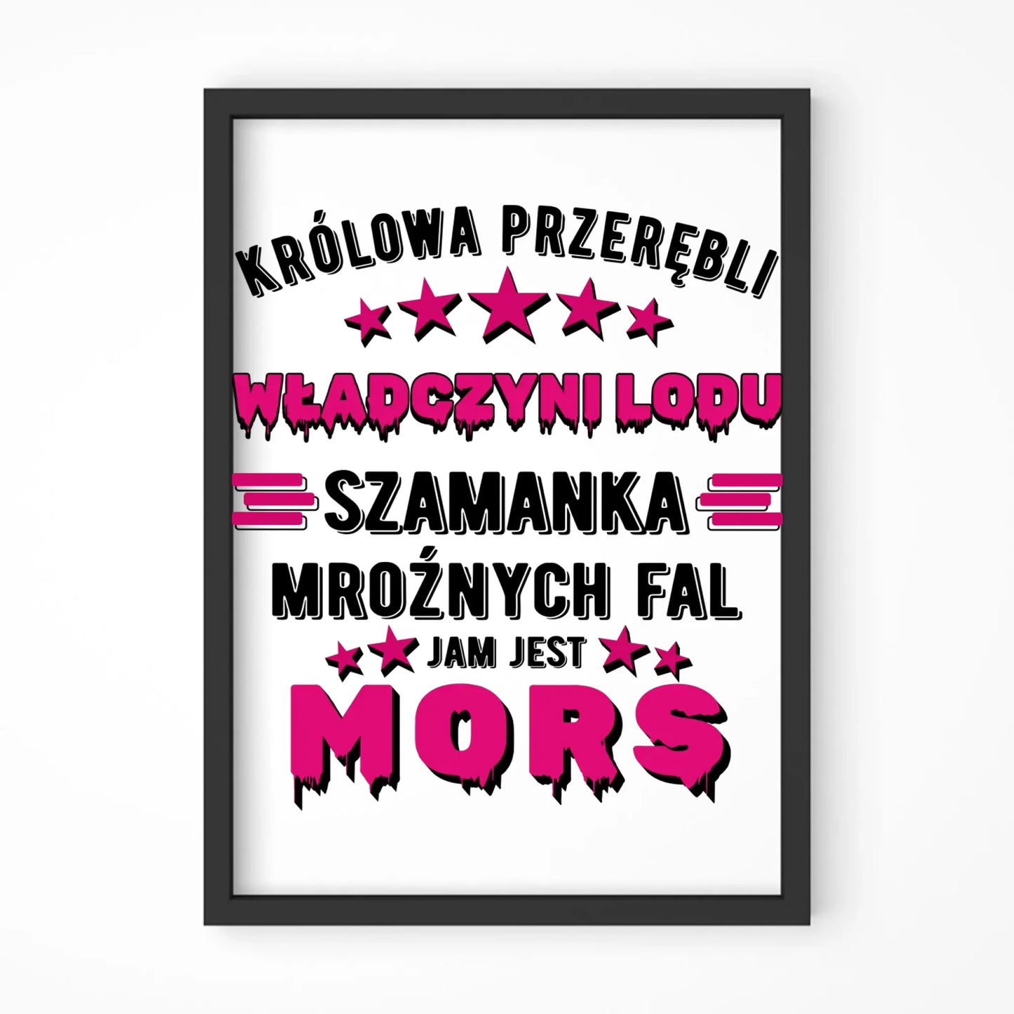 Plakat w ramie - prezent dla morsa - Królowa przerębli Jam jest mors HM17 - StoryCups.pl