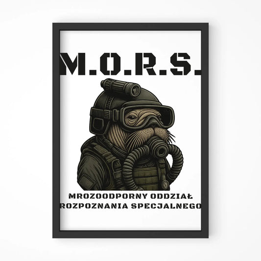 Plakat w ramie - prezent dla morsa - M.O.R.S. Mrozoodporny Oddział Rozpoznania Specjalnego HM20 - StoryCups.pl