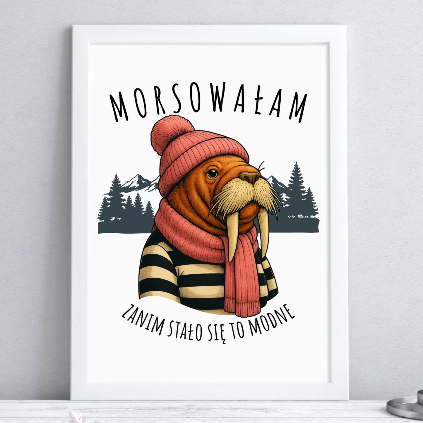Plakat w ramie - prezent dla morsa - Morsowałam zanim stało się to modne - Mors HM21 - StoryCups.pl