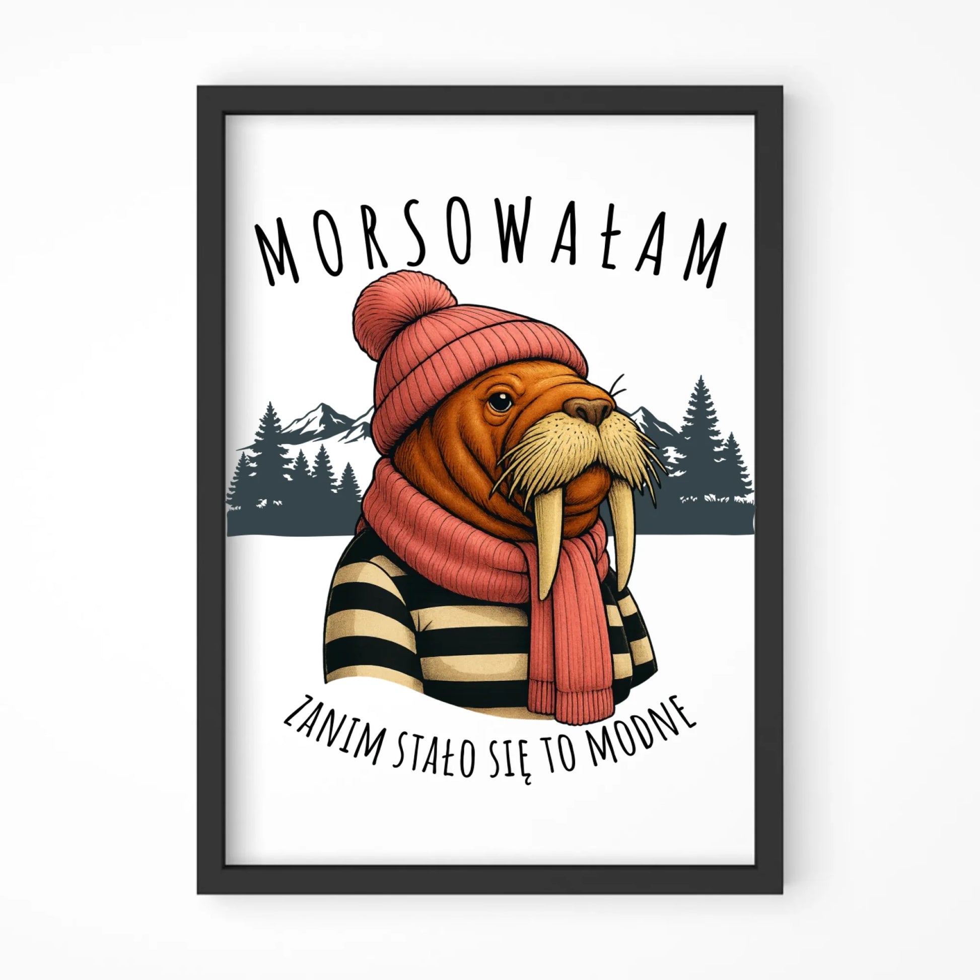 Plakat w ramie - prezent dla morsa - Morsowałam zanim stało się to modne - Mors HM21 - StoryCups.pl
