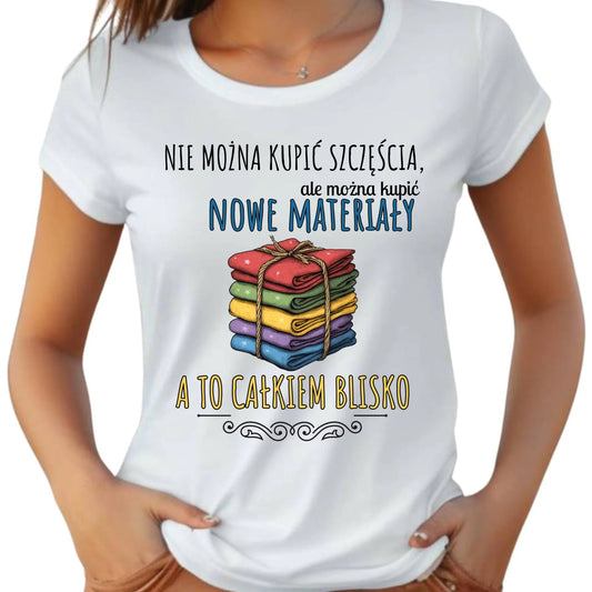 Koszulka damska szyciowa dla krawcowej - Nie można kupić szczęścia HS03 - StoryCups.pl