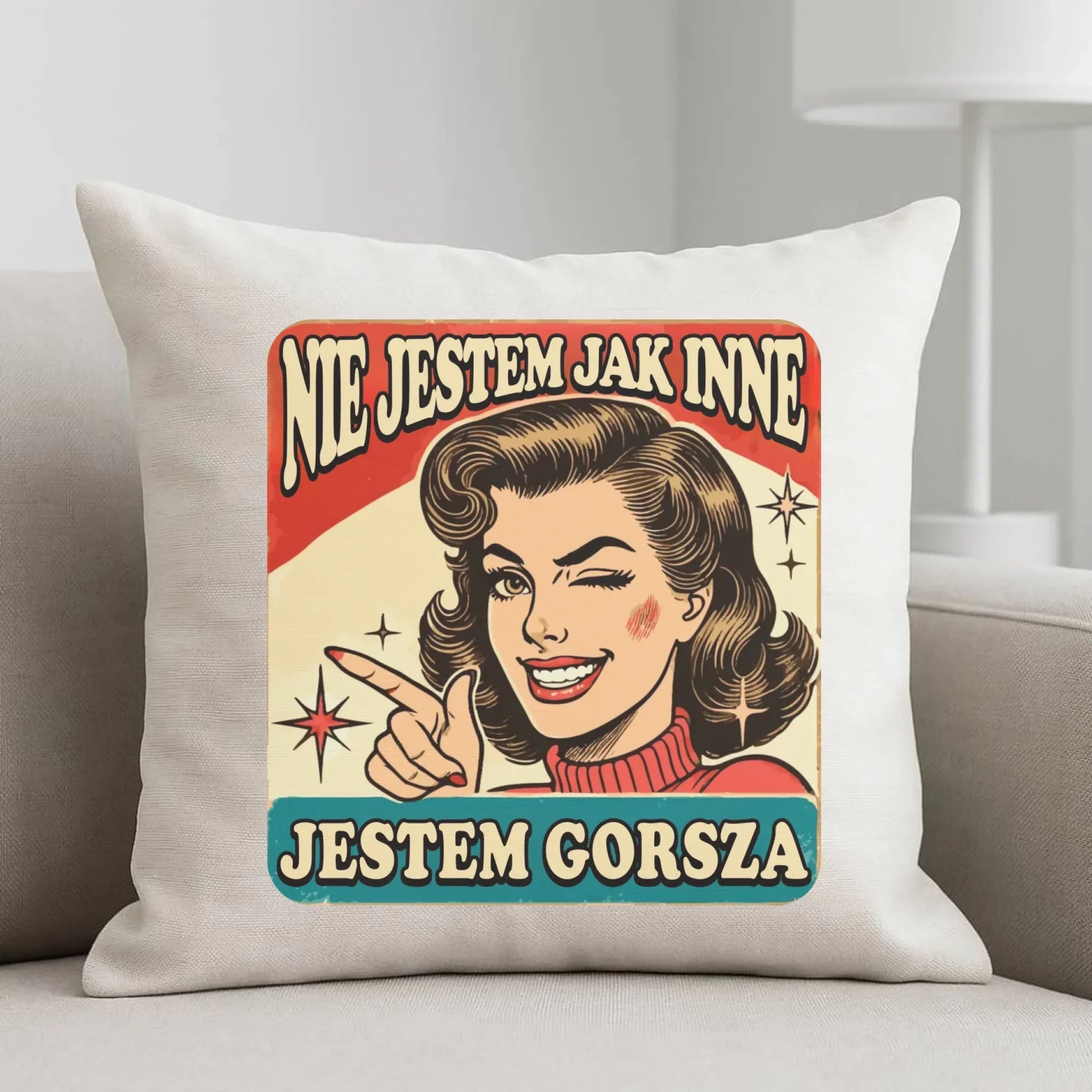 Poduszka - Nie jestem jak inne, jestem gorsza - w stylu retro DZ07 - StoryCups.pl