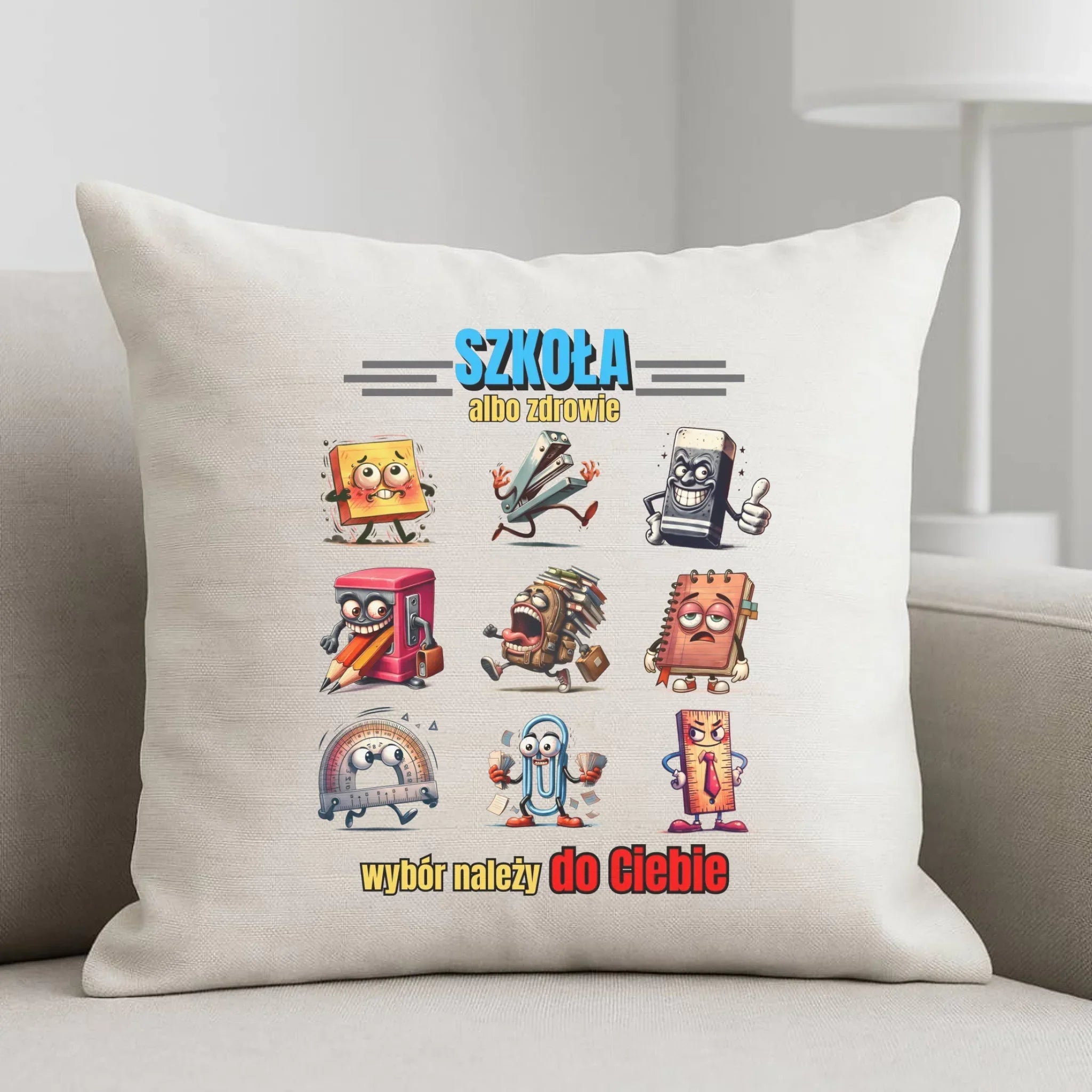 Poduszka szkolna - Szkoła albo zdrowie - śmieszna SZ14 - StoryCups.pl