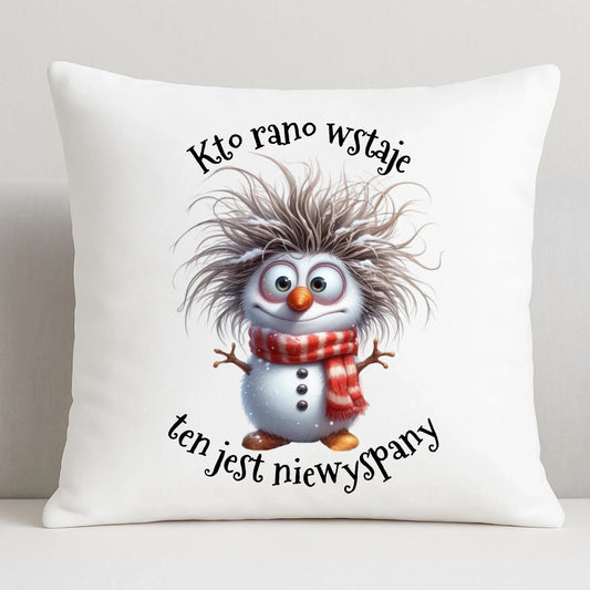 Kto rano wstaje | Świąteczna poduszka BN133 - StoryCups.pl