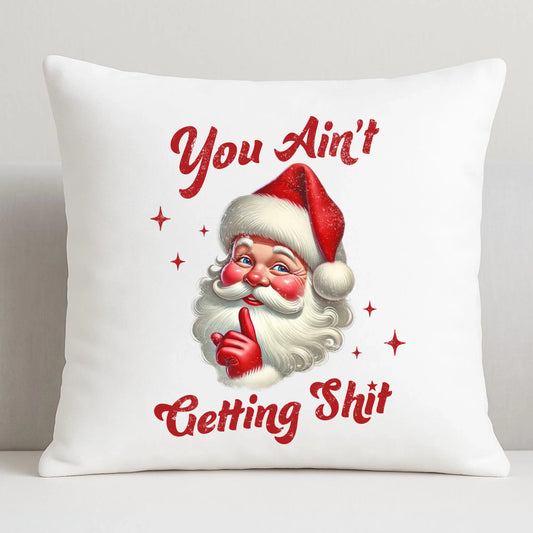 Nie dostaniesz nic | Świąteczna poduszka z Mikołajem BN66 - StoryCups.pl