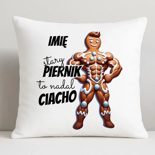 Stary piernik to nadal ciacho | Śmieszna poduszka na święta BN23 - StoryCups.pl