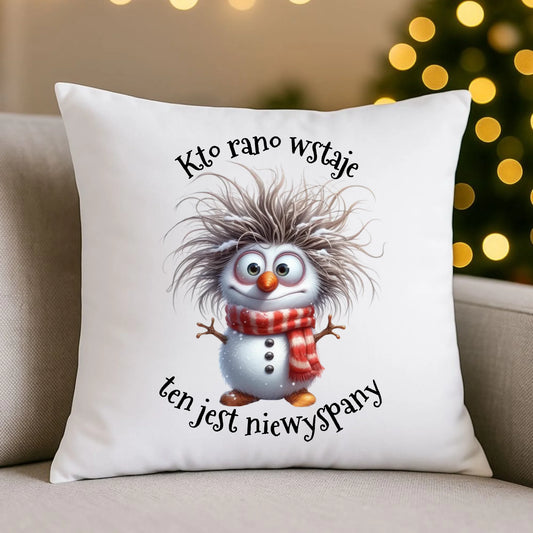 Kto rano wstaje | Świąteczna poduszka BN133 - StoryCups.pl