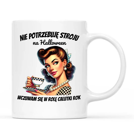 Kubek retro pin-up girl – Nie potrzebuję stroju na Halloween HL29 - StoryCups.pl