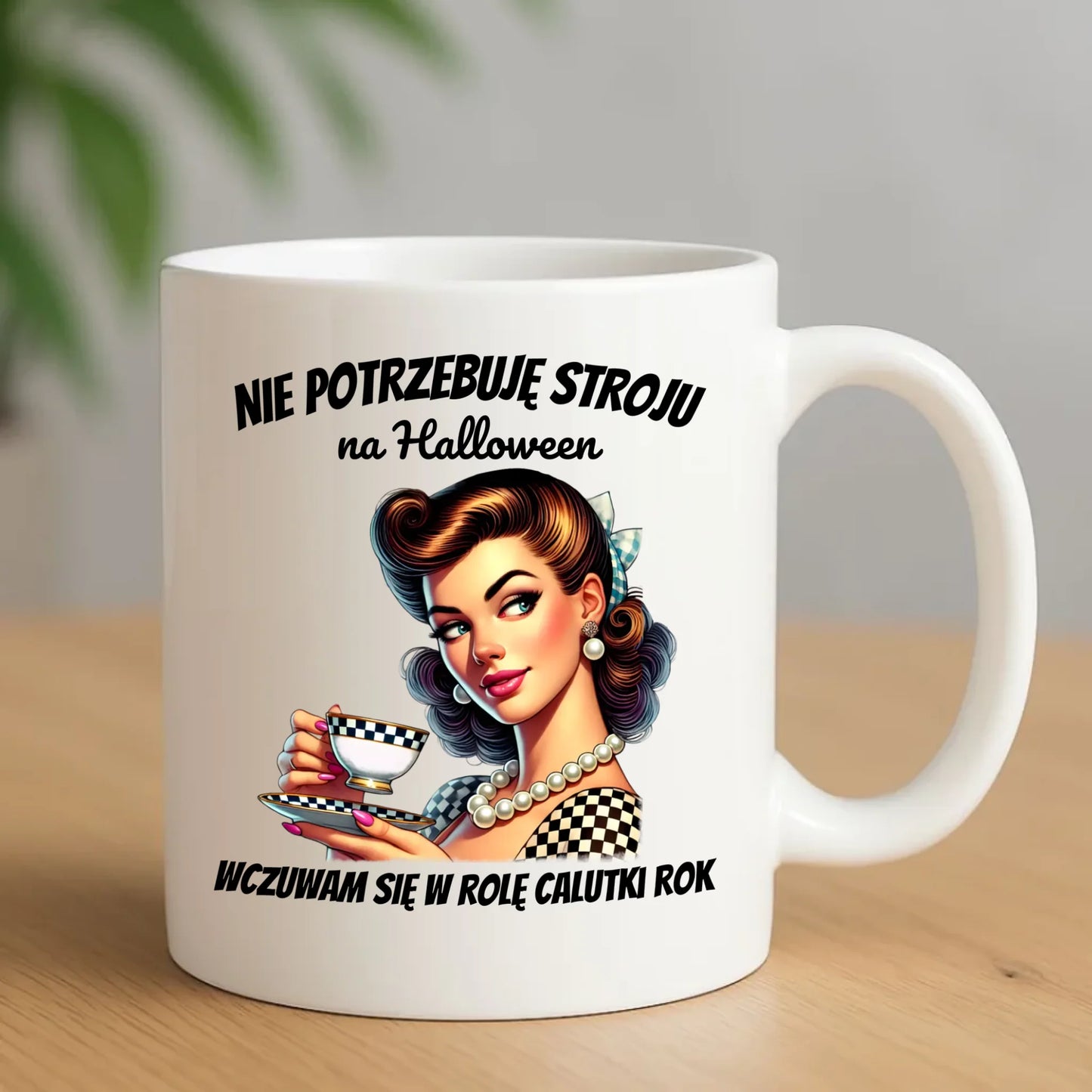 Kubek retro pin-up girl – Nie potrzebuję stroju na Halloween HL29 - StoryCups.pl