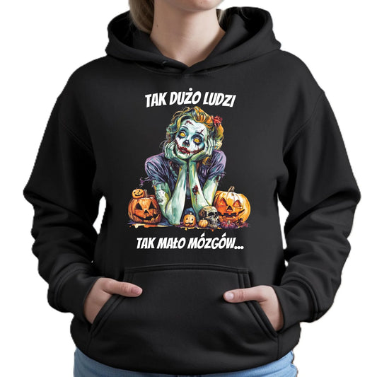 Bluza damska z kapturem na Halloween - Zombie - Tak mało mózgów HL31