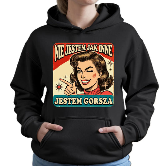 Bluza damska z kapturem - Nie jestem jak inne, jestem gorsza - w stylu retro DZ07 - StoryCups.pl
