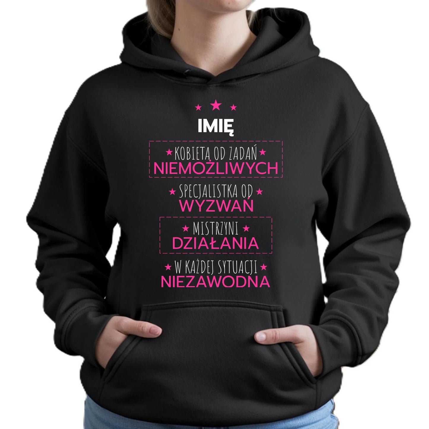 Bluza damska z kapturem - Kobieta od zadań niemożliwych - personalizowana DZ19 - StoryCups.pl