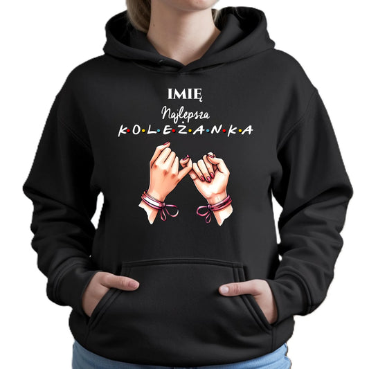 Bluza damska z kapturem - Najlepsza koleżanka - personalizowana DZ02 - StoryCups.pl
