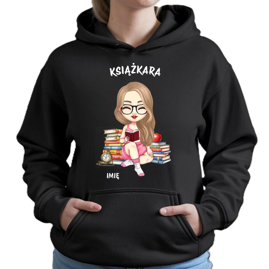 Bluza damska z kapturem - Książkara - Prezent dla miłośniczki czytania książek - personalizowana DZ04 - StoryCups.pl