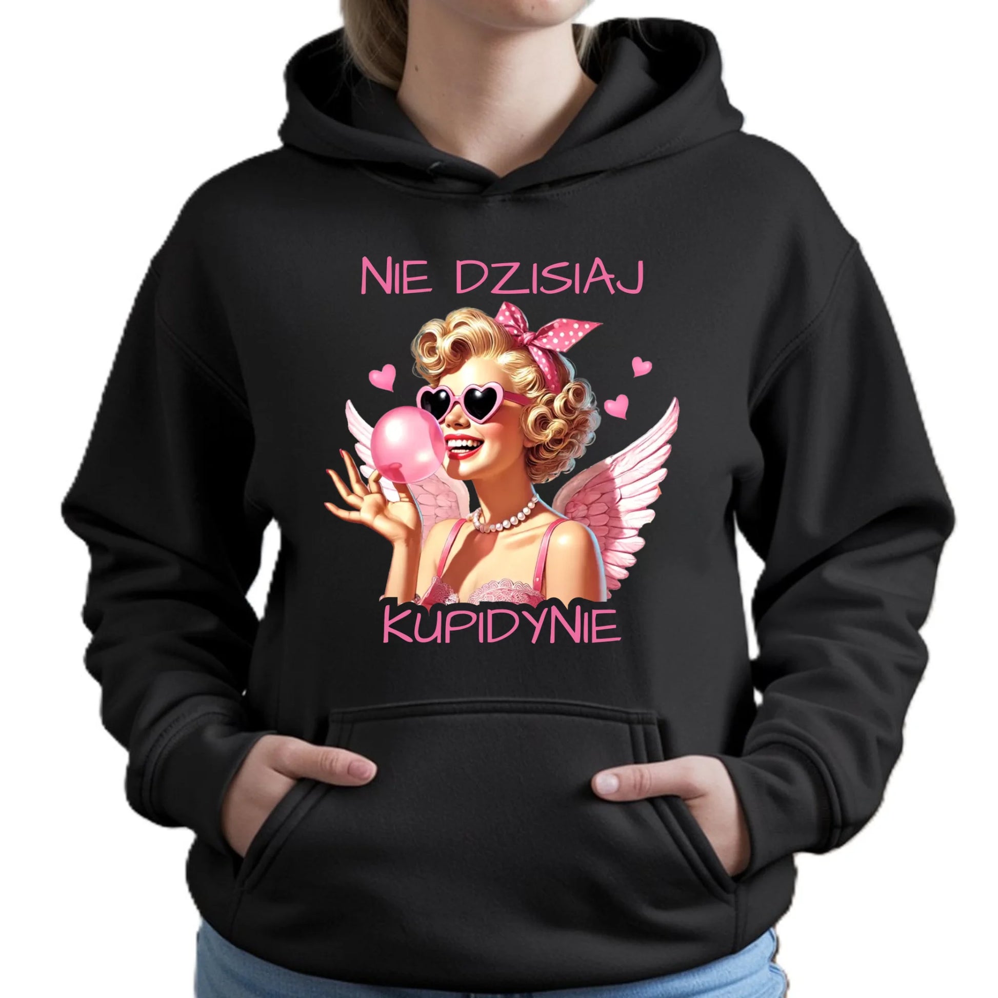 Bluza damska z kapturem na Walentynki dla singielki - Nie dzisiaj W18 - StoryCups.pl