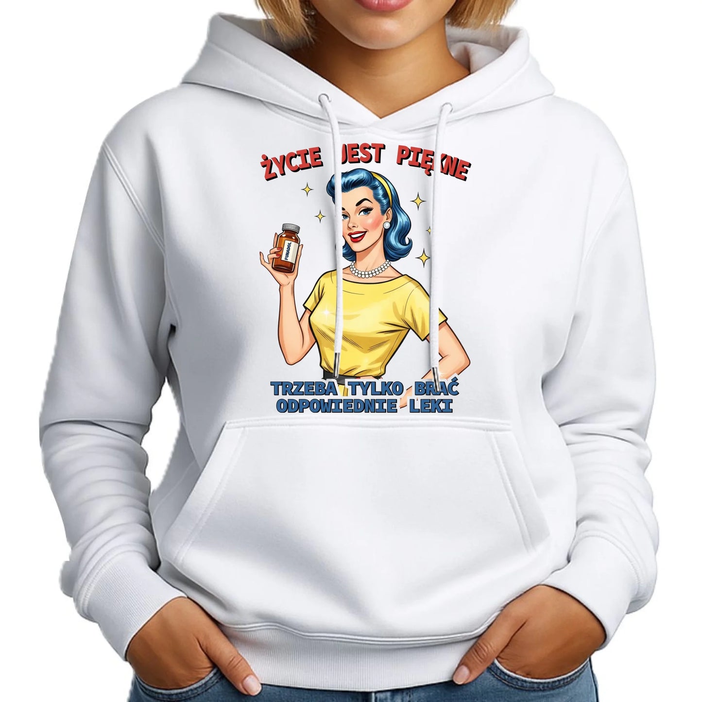 Bluza damska z kapturem retro - Życie jest piękne, trzeba brać odpowiednie leki DZ14 - StoryCups.pl