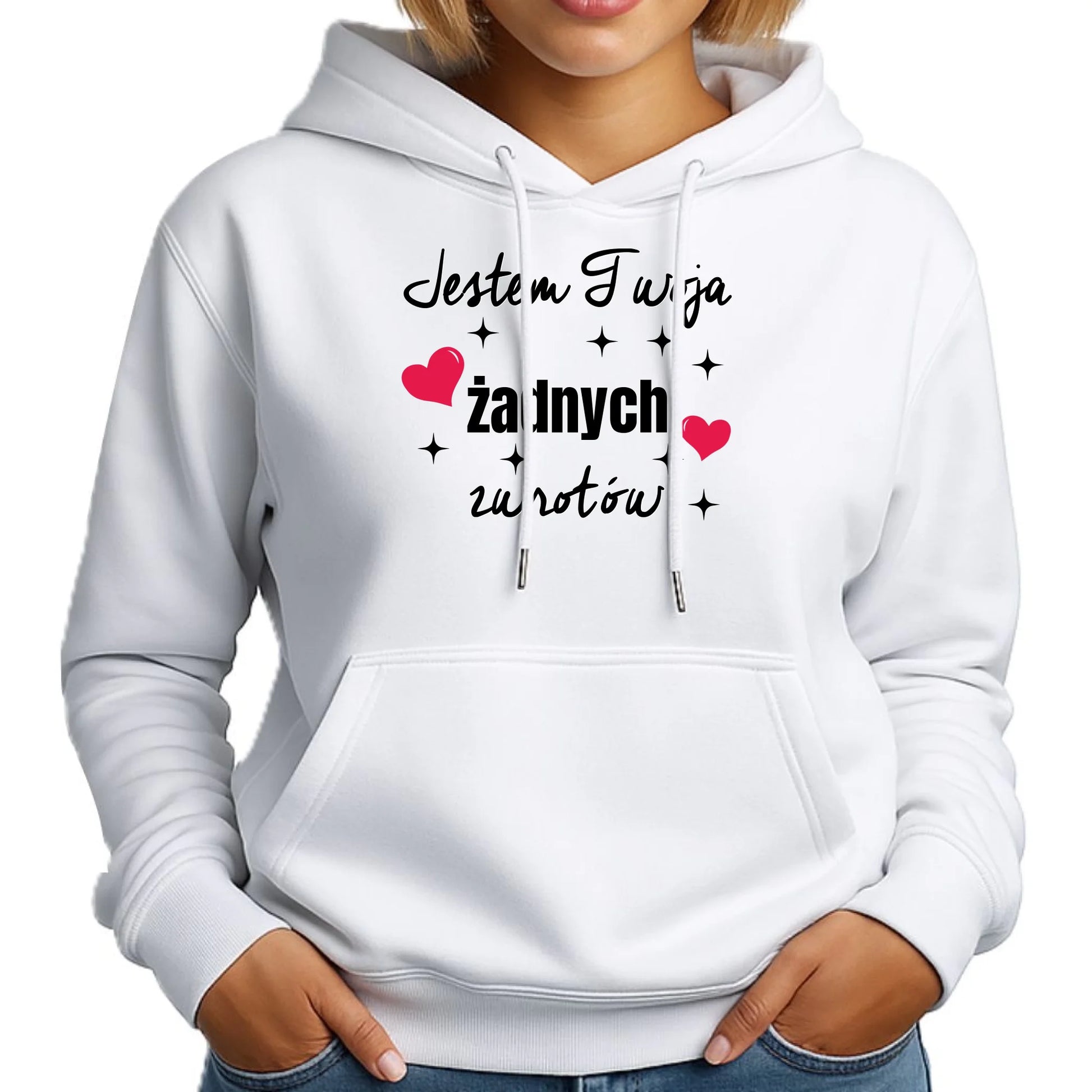 Bluza damska z kapturem - Jestem Twoja żadnych zwrotów W28 - StoryCups.pl