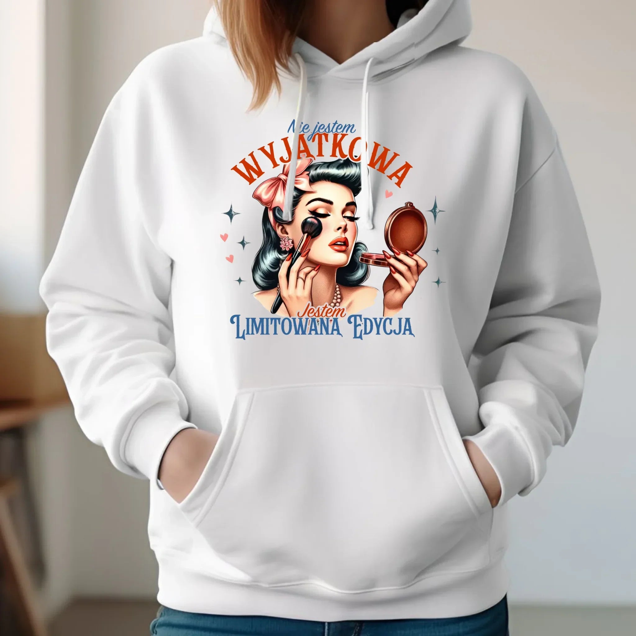 Bluza damska z kapturem – Nie jestem wyjątkowa, jestem limitowaną edycją - retro DZ10 - StoryCups.pl