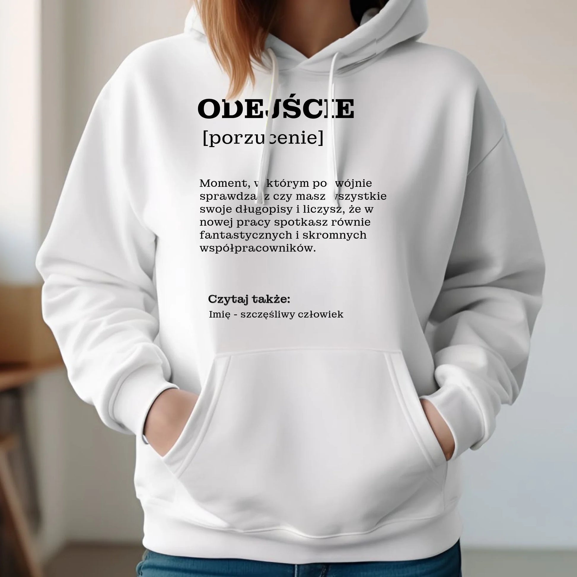 Bluza damska z kapturem - Odejście z pracy [porzucenie] - personalizowana OP01 - StoryCups.pl