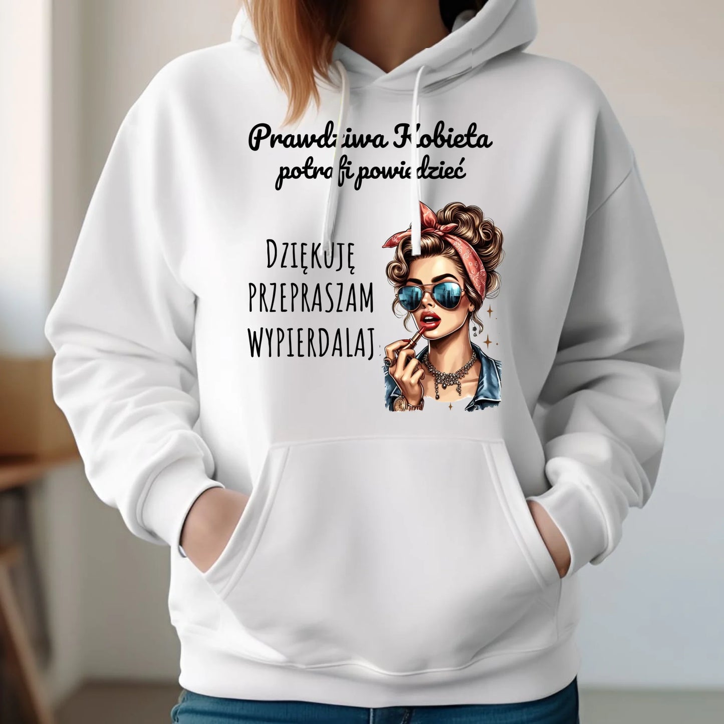Bluza damska z kapturem - Prawdziwa kobieta - bez cenzury DZ15 - StoryCups.pl