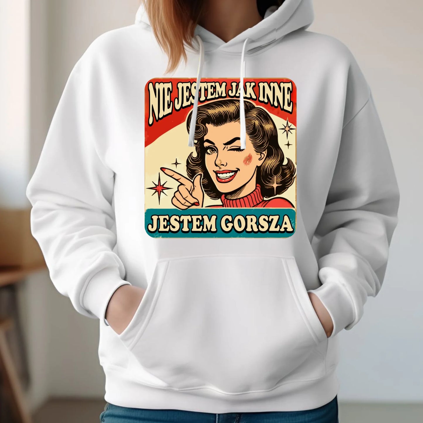 Bluza damska z kapturem - Nie jestem jak inne, jestem gorsza - w stylu retro DZ07 - StoryCups.pl