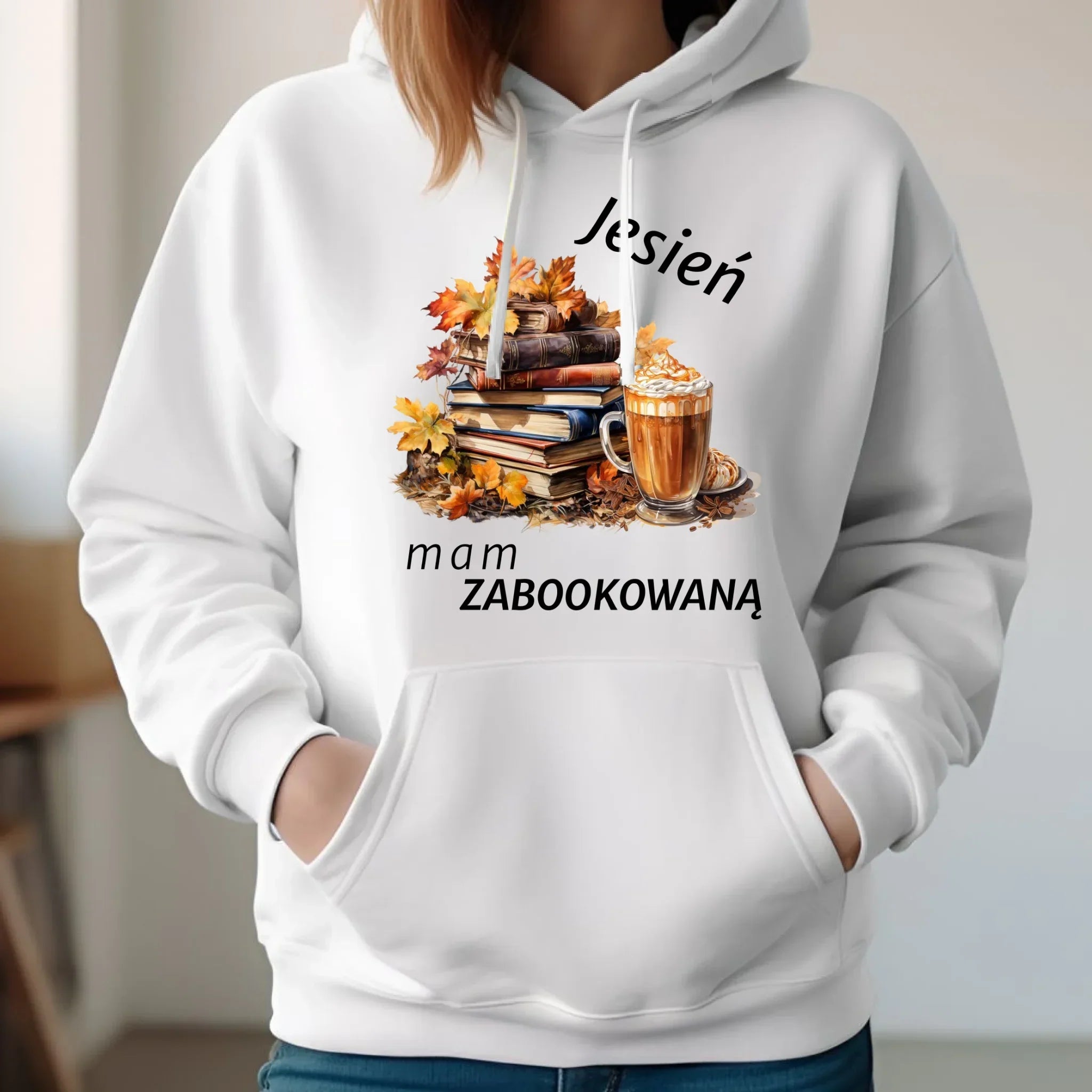 Bluza damska z kapturem jesienna - Jesień mam zabookowaną JS28 - StoryCups.pl