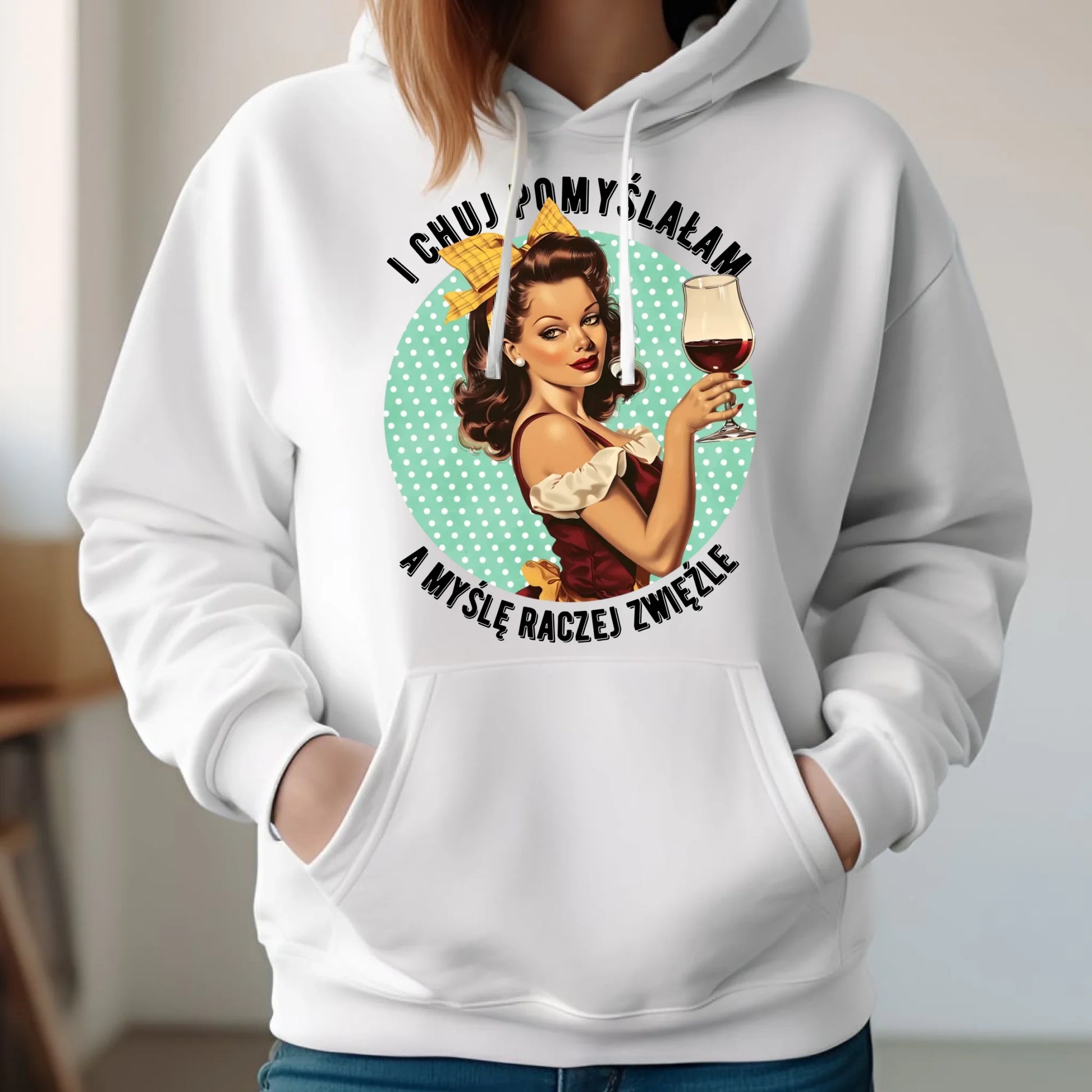 Bluza damska z kapturem retro - I ch*j pomyślałam, a myślę raczej zwięźle - bez cenzury DZ13 - StoryCups.pl