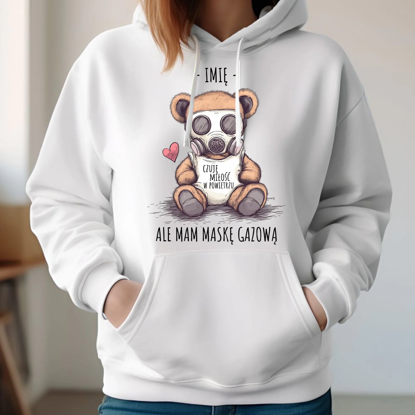 Bluza damska z kapturem - Miś w masce gazowej - Czuję miłość w powietrzu - personalizowana W38 - StoryCups.pl