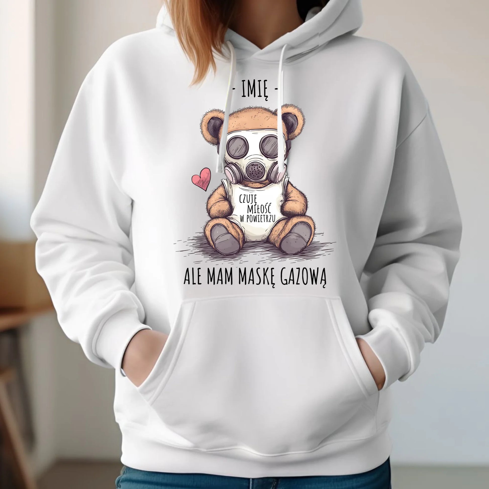 Bluza damska z kapturem - Miś w masce gazowej - Czuję miłość w powietrzu - personalizowana W38 - StoryCups.pl